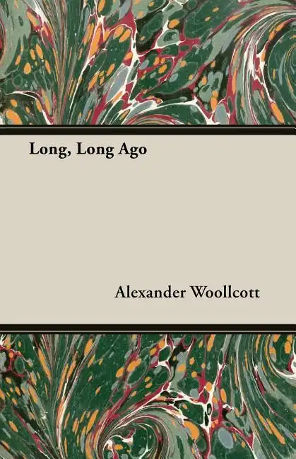 Long, Long Ago - Paperback