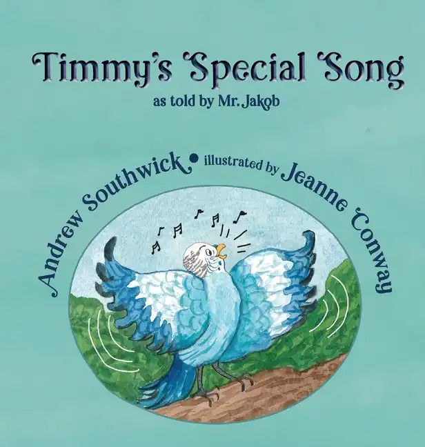 Timmy's Special Song - Hardcover