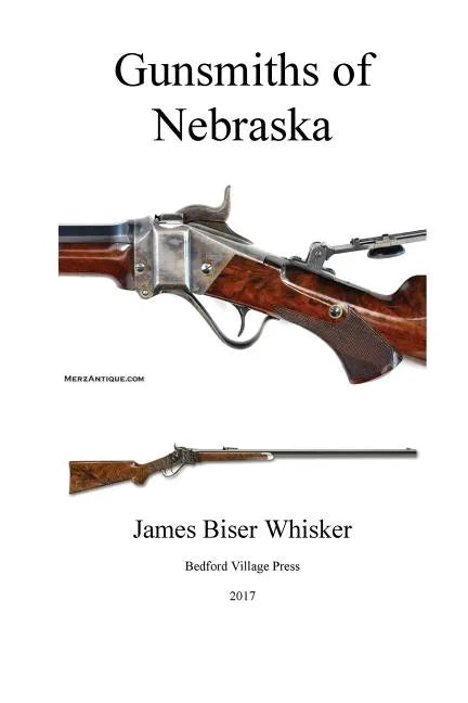Gunsmiths of Nebraska - Paperback