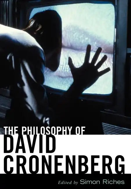The Philosophy of David Cronenberg - Hardcover