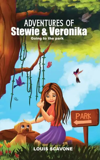 Adventures of Stewie & Veronika: Going to the Park - Hardcover
