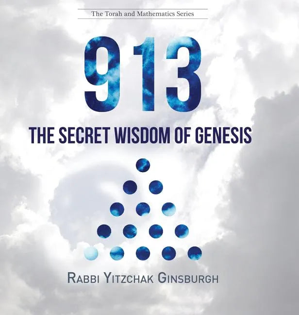 913: The Secret Wisdom of Genesis - Hardcover