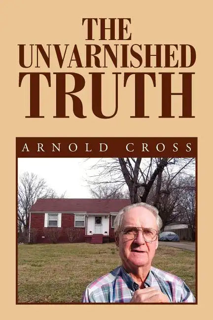 The Unvarnished Truth - Paperback
