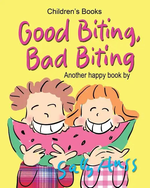 Good Biting, Bad Biting - Paperback