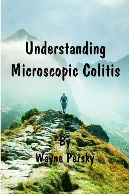 Understanding Microscopic Colitis - Paperback