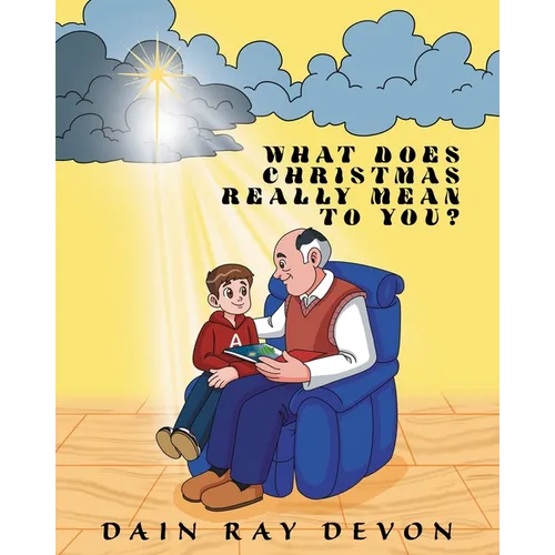 What Does Christmas Really Mean to You? - Paperback