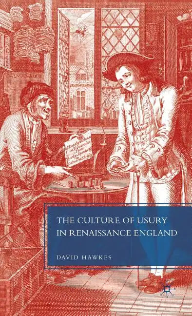 The Culture of Usury in Renaissance England - Hardcover