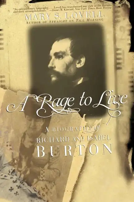 A Rage to Live: A Biography of Richard and Isabel Burton - Paperback