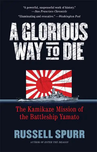 A Glorious Way to Die - Paperback