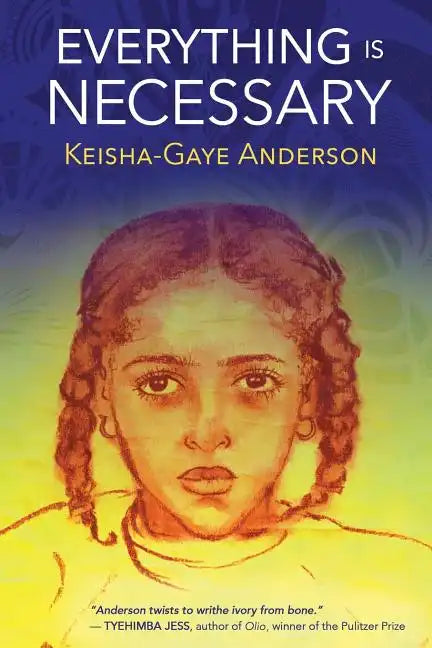 Everything Is Necessary - Paperback
