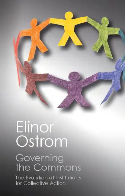 Governing the Commons: The Evolution of Institutions for Collective Action - Paperback