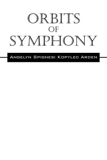 Orbits Of Symphony - Paperback