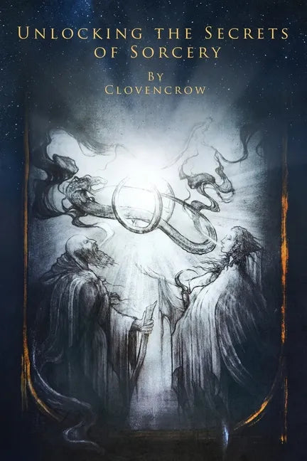 Unlocking the Secrets of Sorcery - Paperback