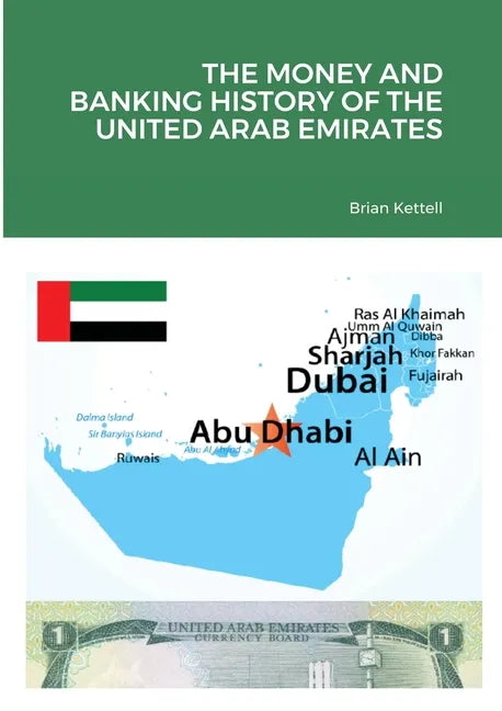 The Money and Banking History of the United Arab Emirates - Paperback