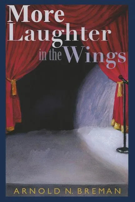 More Laughter In The Wings - Paperback