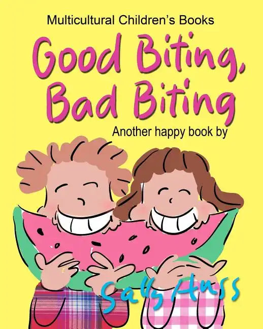 Good Biting, Bad Biting - Paperback