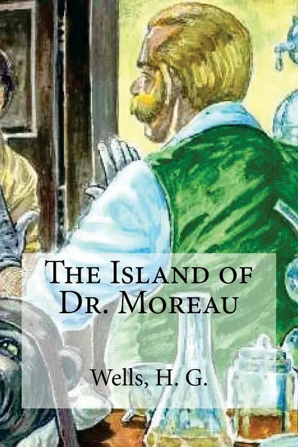 The Island of Dr. Moreau - Paperback