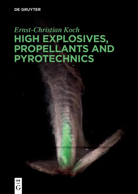 High Explosives, Propellants, Pyrotechnics - Paperback