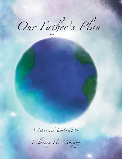 Our Father's Plan - Hardcover