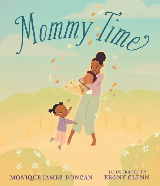 Mommy Time - Hardcover