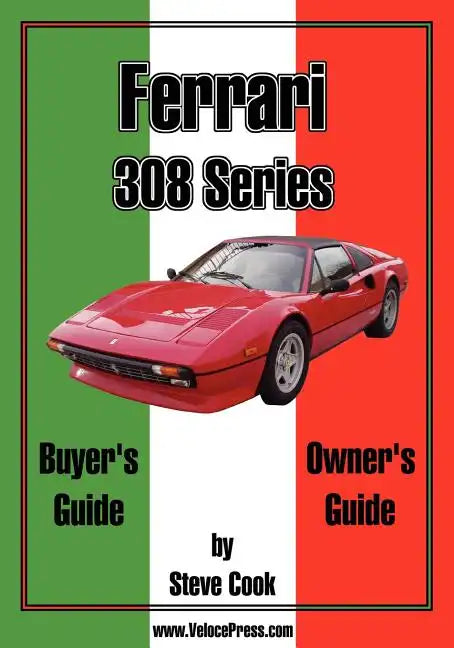 Ferrari 308 Series Buyer's Guide & Owner's Guide - Paperback
