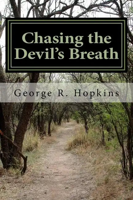 Chasing the Devil's Breath: A Suspense / Thriller / Mystery - Paperback