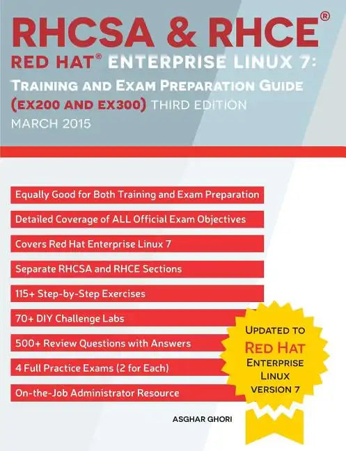 RHCSA & RHCE Red Hat Enterprise Linux 7: Training and Exam Preparation Guide (EX200 and EX300), Third Edition - Paperback