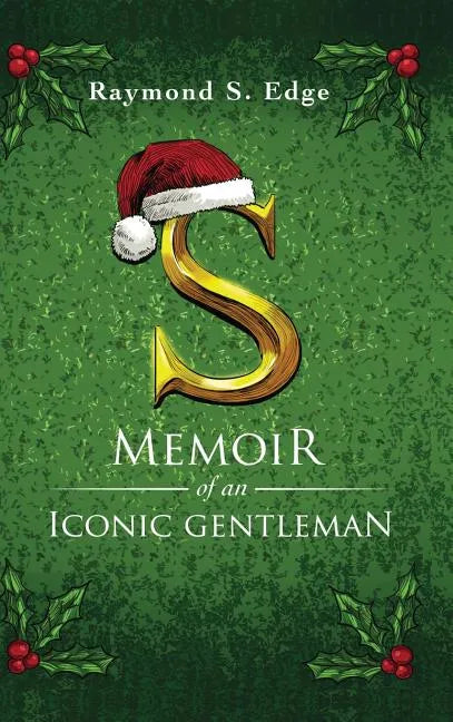 S: Memoir of an Iconic Gentleman - Hardcover