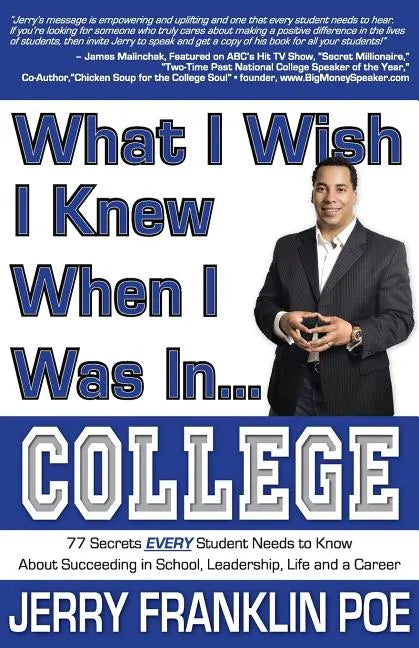 What I Wish I Knew When I Was in ... College - Paperback