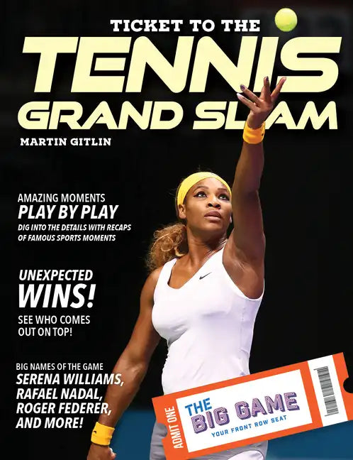 Ticket to the Tennis Grand Slam - Library Binding