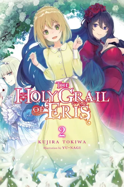The Holy Grail of Eris, Vol. 2 (Light Novel): Volume 2 - Paperback