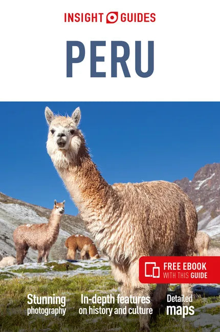 Insight Guides Peru (Travel Guide with Ebook) - Paperback