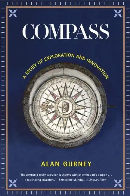 Compass: A Story of Exploration and Innovation (Revised) - Paperback
