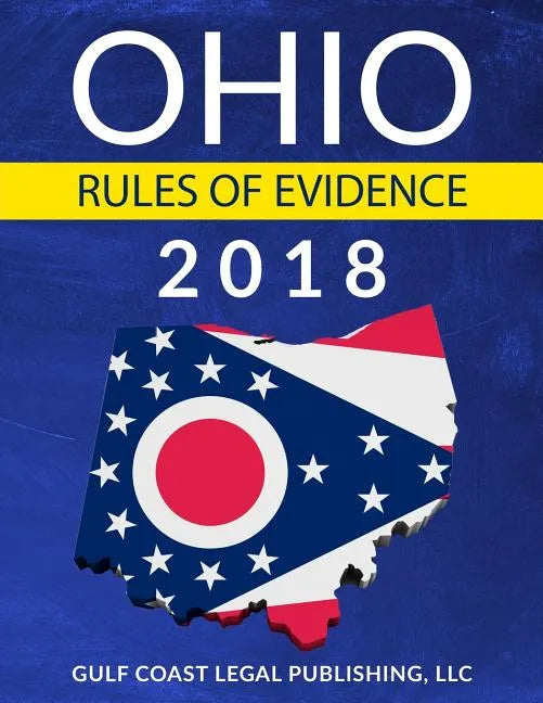 Ohio Rules of Evidence - Paperback