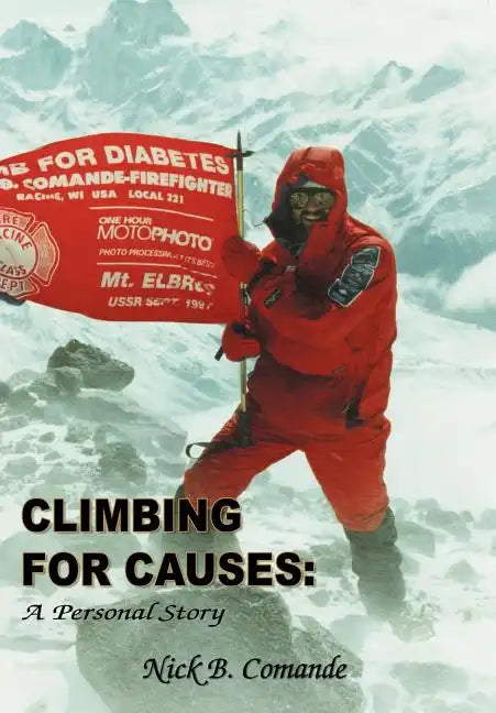 Climbing for Causes: A Personal Story - Hardcover