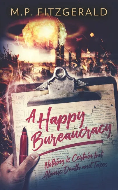A Happy Bureaucracy - Paperback