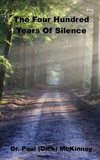The Four Hundred Years Of Silence - Paperback