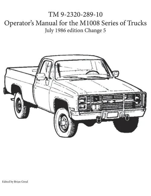 TM 9-2320-289-10 Operator's Manual for the M1008 series of trucks - Paperback
