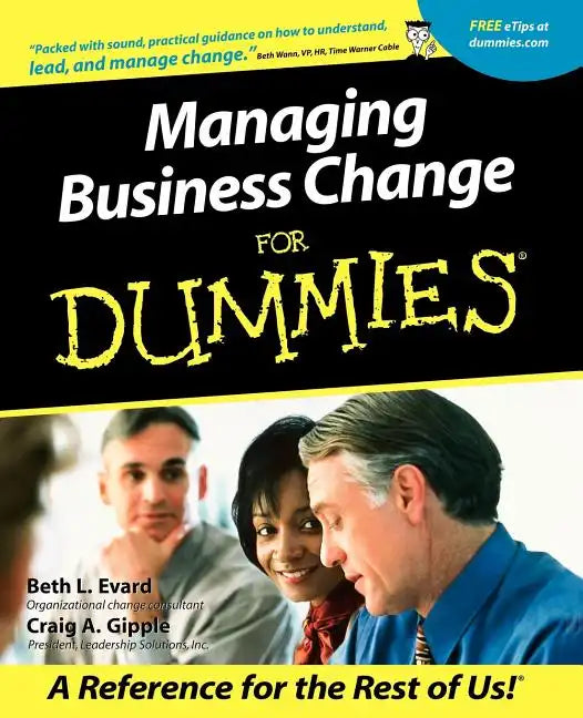 Managing Business Change for Dummies - Paperback