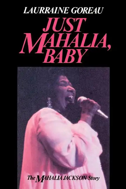Just Mahalia, Baby - Paperback
