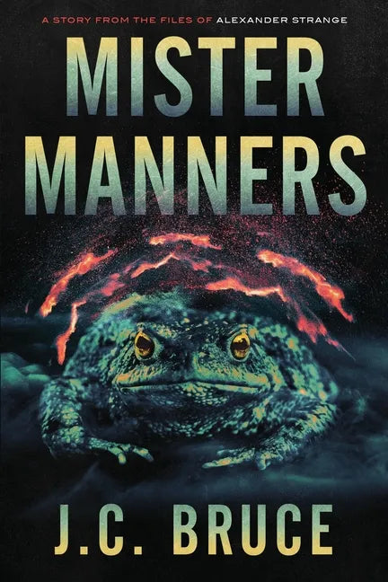 Mister Manners: A Story From the Files of Alexander Strange - Paperback