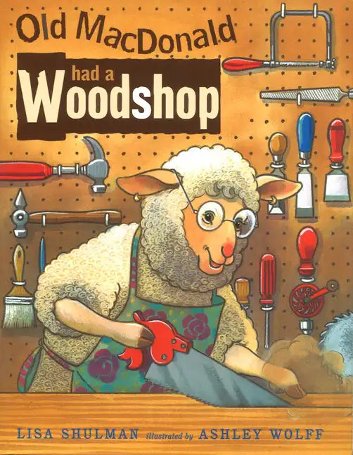 Old MacDonald Had a Woodshop - Paperback