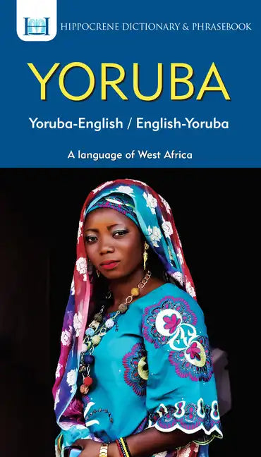 Yoruba-English/ English-Yoruba Dictionary & Phrasebook - Paperback