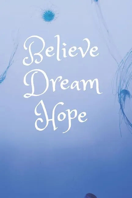 Dream: Dare to Dream - Paperback