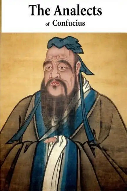 The Analects Of Confucius - Paperback