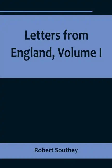 Letters from England, Volume I - Paperback