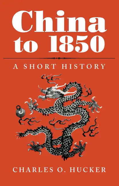 China to 1850: A Short History - Paperback