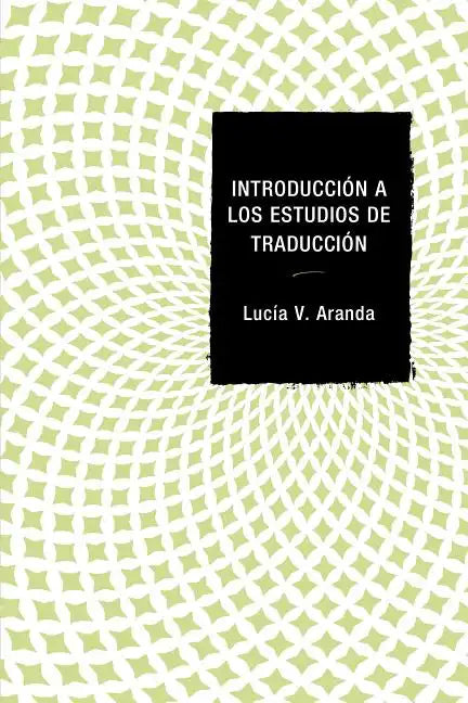 Introducción a Los Estudios de Traducción - Paperback