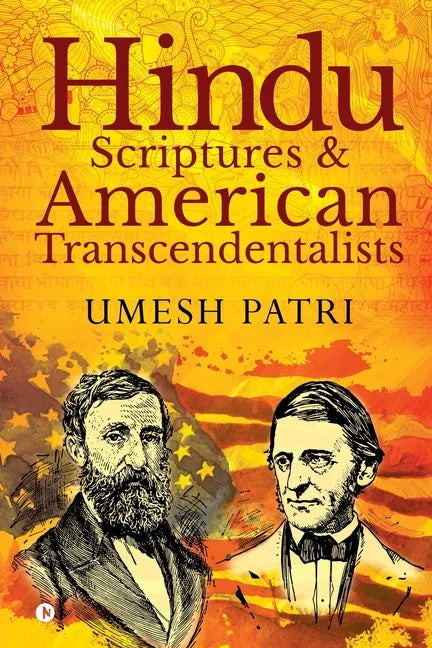 Hindu Scriptures and American Transcendentalists - Paperback