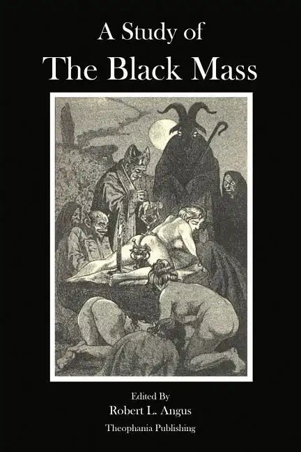 A Study of the Black Mass - Paperback